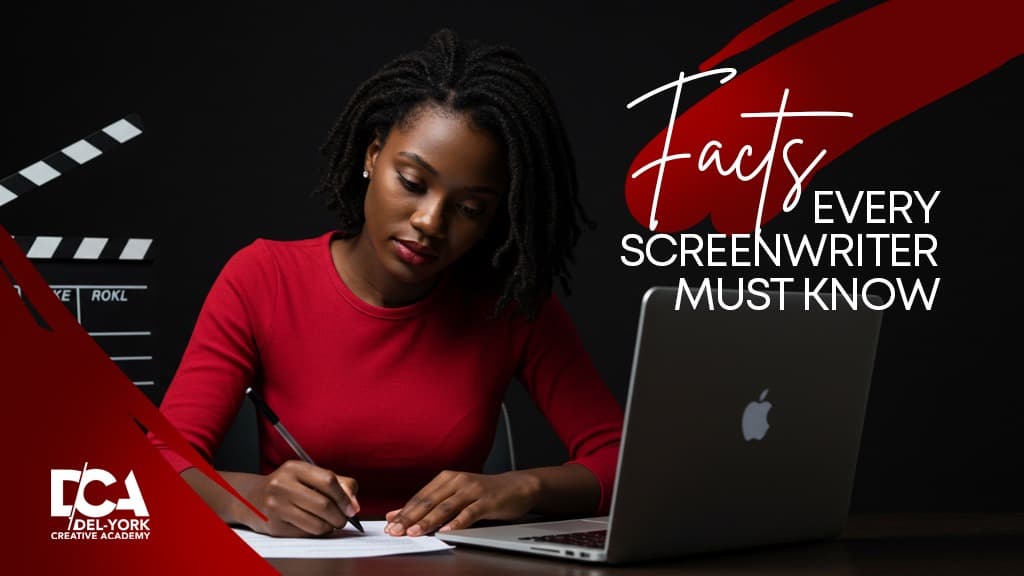 Facts Every Screenwriter Must Know!