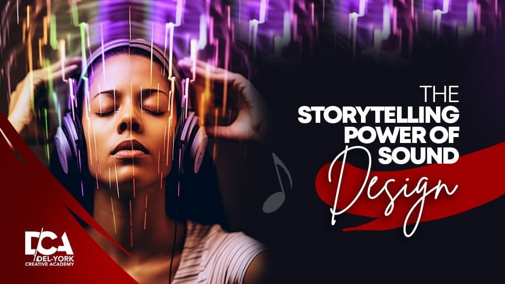 The Storytelling Power of Sound Design