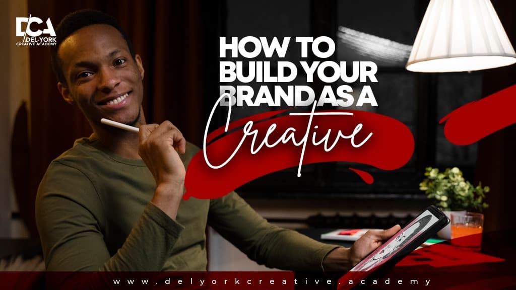 How to Build Your Brand as a Creative