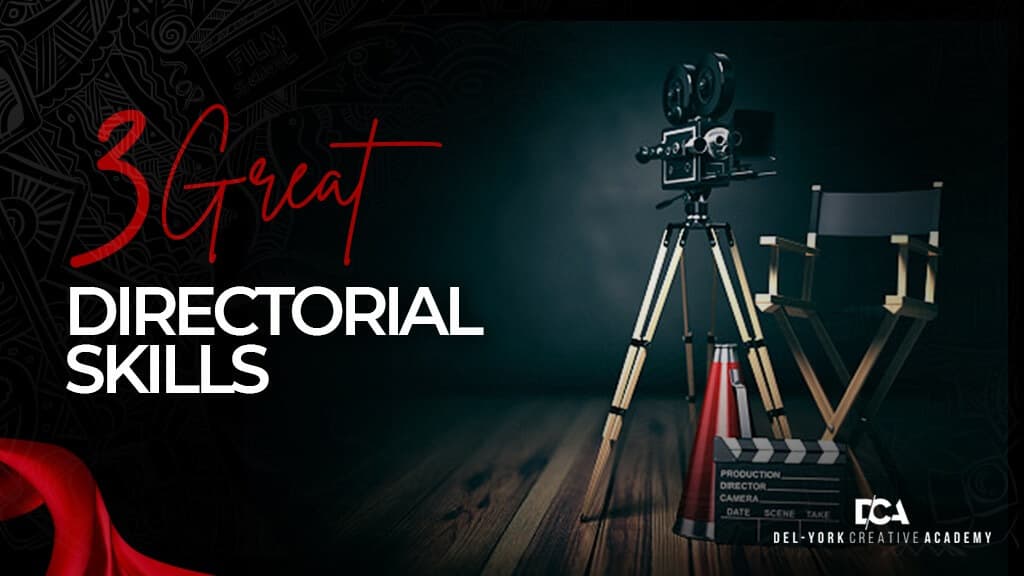 3 Skills Every Successful Movie Director Needs